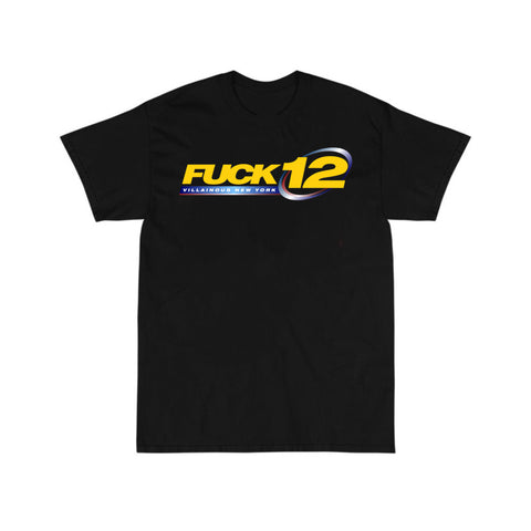 FUCK 12 TEE